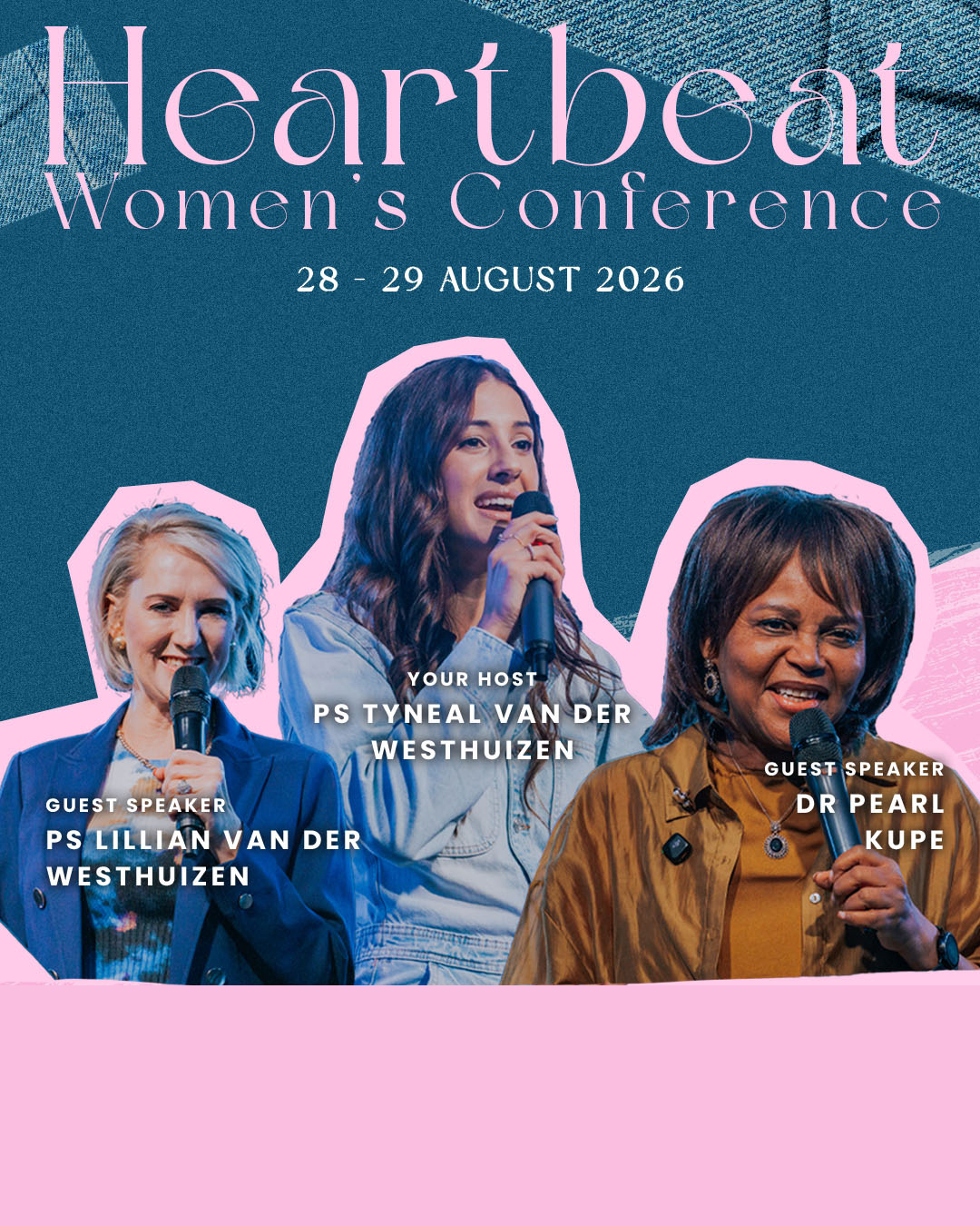 Heartbeat Women's Conference — Two-day women's conference: Friday 28 and Saturday 29 August 2026. Friday 7:00 PM and Saturday 9:00 AM. With Pastor Lill